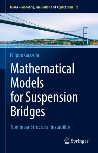Mathematical Models for Suspension Bridges: Nonlinear Structural Instability