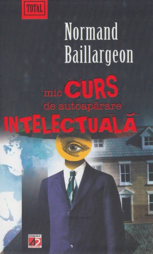 Mic curs de autoapărare intelectuală