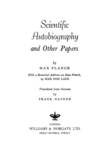 Scientific Autobiography And Other Papers