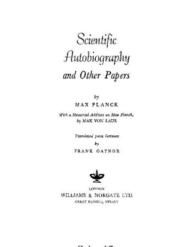 Scientific Autobiography And Other Papers