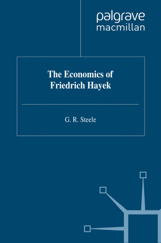 The Economics of Friedrich Hayek