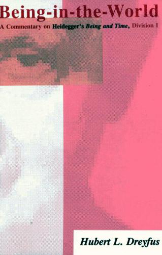 Being in the World: Commentary on Heidegger's 