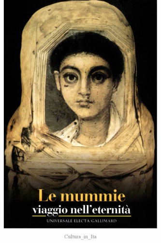 Le mummie. Viaggio nell'eternità