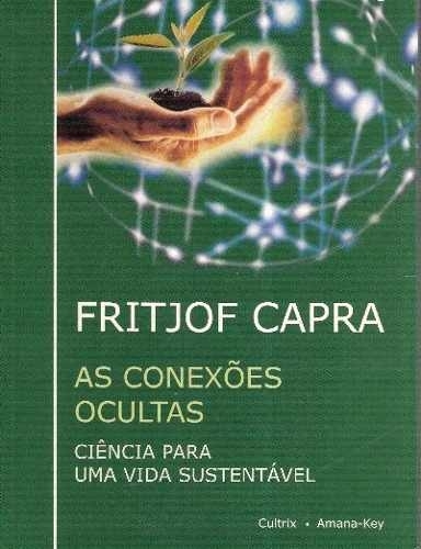 As Conexões Ocultas - Ciência para uma vida sustentável