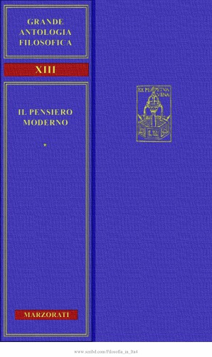 Grande antologia filosofica Marzorati. Il pensiero moderno. Secoli XVII-XVIII