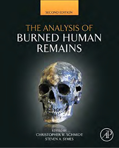The Analysis of Burned Human Remains, Second Edition