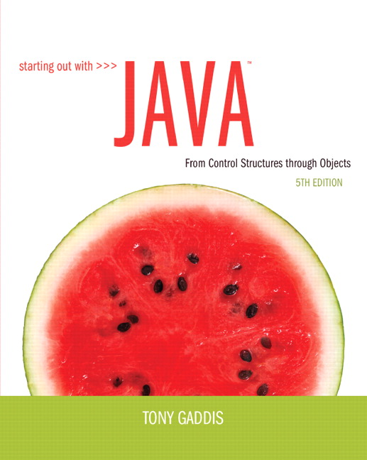 Starting Out with Java: From Control Structures through Objects, PowerPoint Lecture Slides