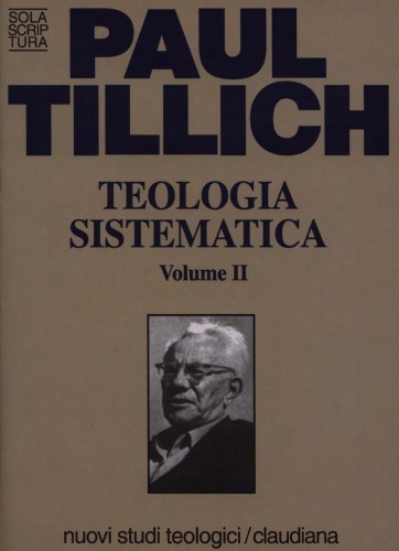 Teologia sistematica. L'esistenza e il Cristo