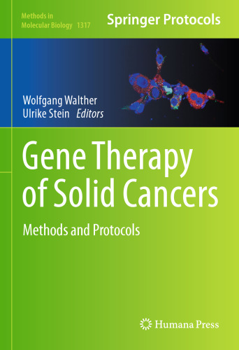 Gene Therapy of Solid Cancers: Methods and Protocols