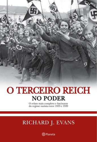 O Terceiro Reich no Poder Vol.2
