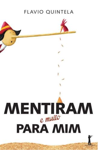 Mentiram (e muito) Para Mim