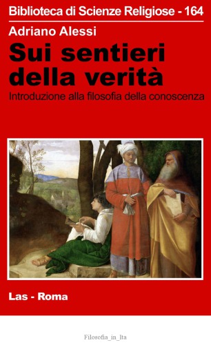 Sui sentieri della verità. Introduzione alla filosofia della conoscenza