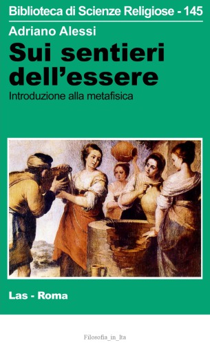 Sui sentieri dell'essere. Introduzione alla metafisica