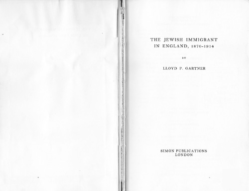 The Jewish immigrant in England, 1870-1914