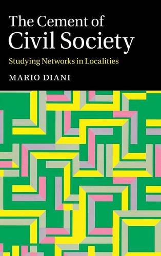 The Cement of Civil Society: Studying Networks in Localities