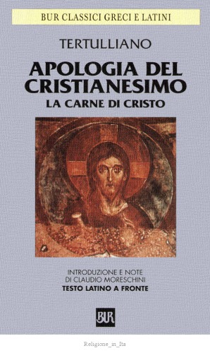Apologia del cristianesimo. La carne di Cristo