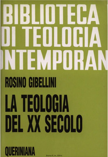 La teologia del XX secolo-Il passo del Duemila in teologia