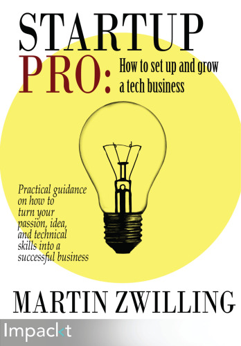 StartupPro: How to set up and grow a tech business