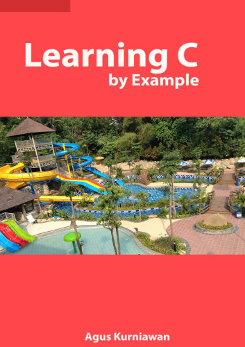 Learning C By Example