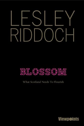 Blossom: What Scotland Needs to Flourish