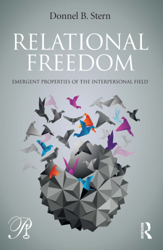 Relational Freedom: Emergent Properties of the Interpersonal Field