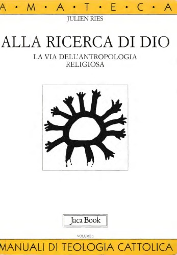 Alla ricerca di Dio. La via dell'antropologia religiosa