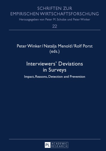 Interviewers' deviations in surveys : impact, reasons, detection and prevention