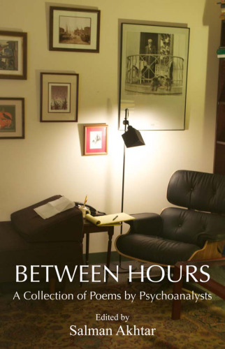 Between hours : a collection of poems by psychoanalysts