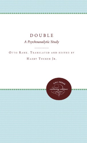 The double; a psychoanalytic study.