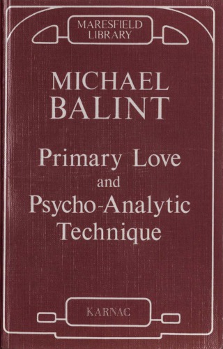 Primary love and psycho-analytic technique