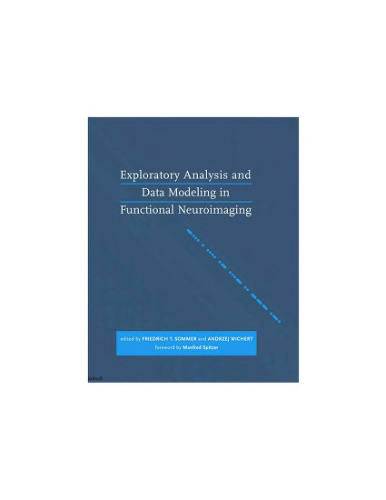 Exploratory analysis and data modeling in functional neuroimaging