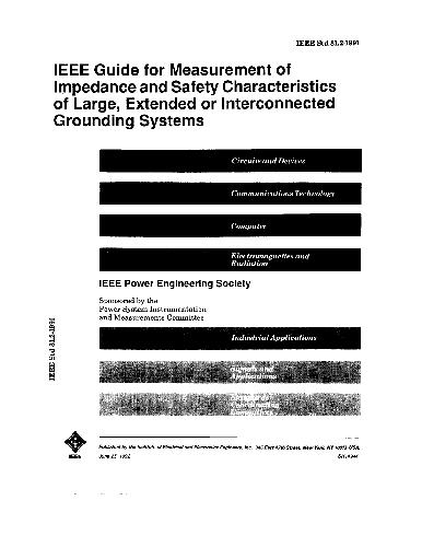 IEEE Guide for Measurement of Impedance and Safetycharacteristics of Large, Extended or Inter...