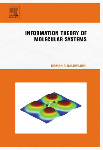 Information Theory of Molecular Systems