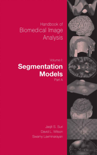 Handbook of biomedical image analysis