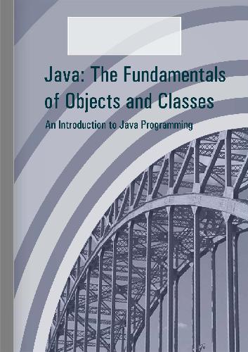 Java: The Fundamentals of Objects and Classes