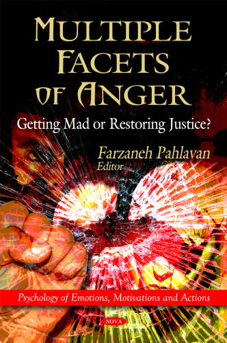 Multiple facets of anger : getting mad or restoring justice?