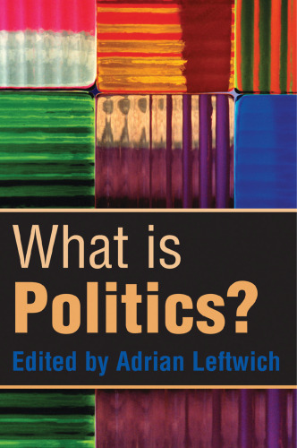 What is Politics: The Activity and its Study