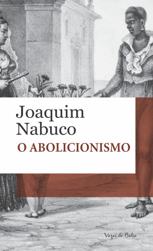 O Abolicionismo