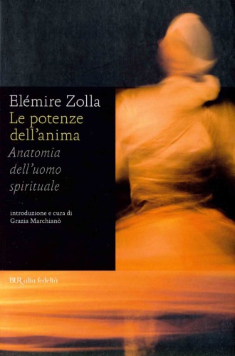 Le potenze dell'anima: anatomia dell'uomo spirituale