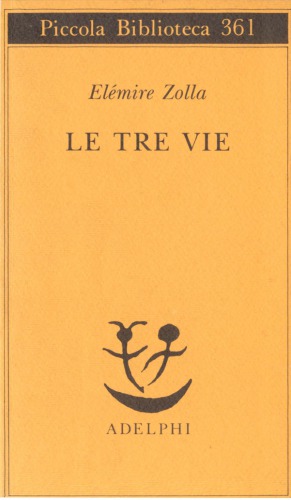 Le tre vie. Soluzioni sovrumane in terra indiana