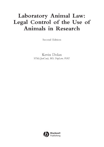 Laboratory Animal Law: Legal Control of the Use of Animals in Research