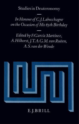 Studies in Deuteronomy: In Honour of C.J. Labuschagne on the Occasion of His 65th Birthday