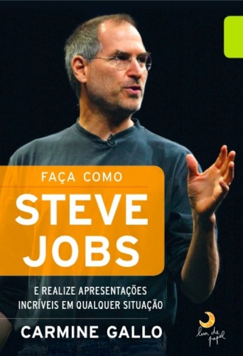 Faça como Steve Jobs