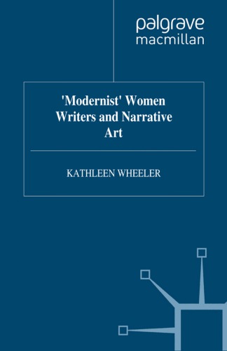 Modernist Women Writers and Narrative Art