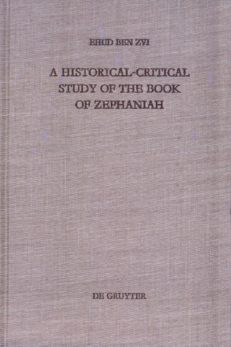 A historical-critical study of the book of Zephaniah