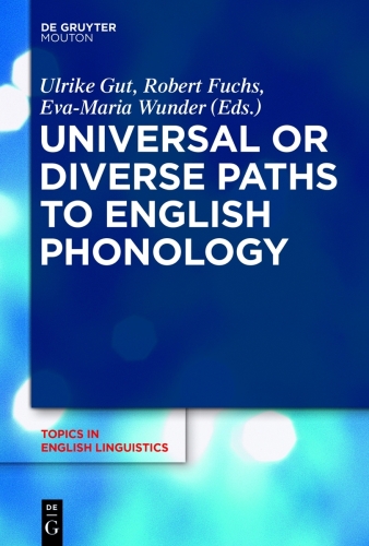 Universal or Diverse Paths to English Phonology