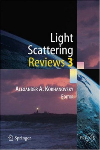 Light Scattering Reviews 3: Light Scattering and Reflection
