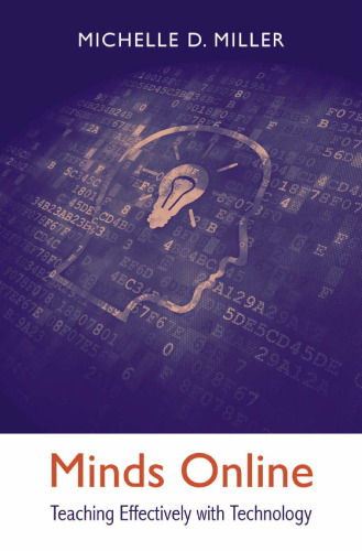 Minds Online: Teaching Effectively with Technology