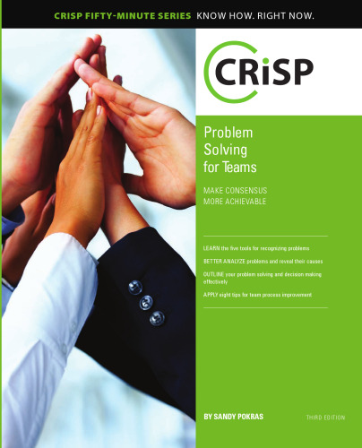 Problem Solving for Teams: Make Consensus More Achievable