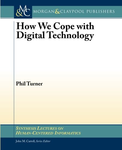 How We Cope with Digital Technology